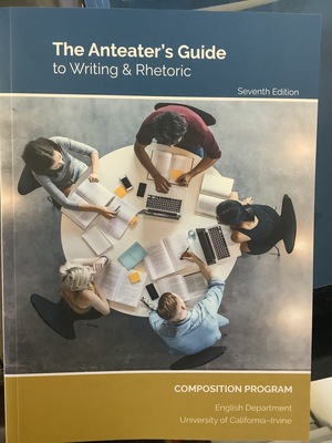 Anteater's Guide to Writing & Rhetoric, The Anteater's Guide to Writing & Rhetoric, The