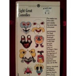 Eight Great Comedies (Mentor Series) Eight Great Comedies (Mentor Series)
