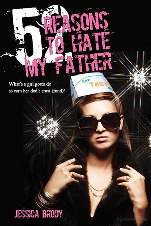 52 Reasons to Hate My Father 52 Reasons to Hate My Father