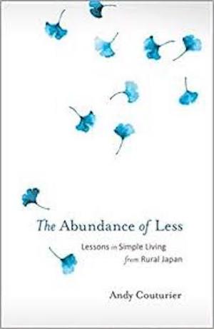 Abundance of Less, The Abundance of Less, The