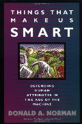 Things That Make Us Smart: Defending Human Attributes In The Age Of The Machine Things That Make Us Smart: Defending Human Attributes In The Age Of The Machine