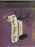 Edgar Allan Poe: An Illustrated Companion to His Tell-Tale Stories Edgar Allan Poe: An Illustrated Companion to His Tell-Tale Stories