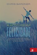 À Procura da Felicidade À Procura da Felicidade