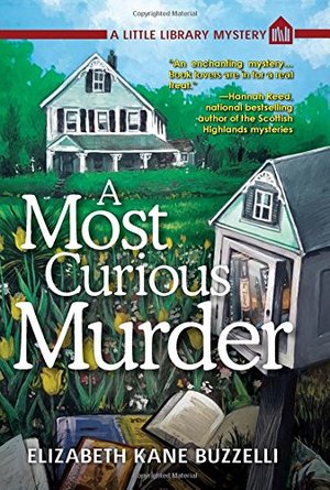 Most Curious Murder: A Little Library Mystery, A Most Curious Murder: A Little Library Mystery, A