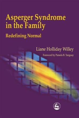 Asperger Syndrome in the Family Asperger Syndrome in the Family