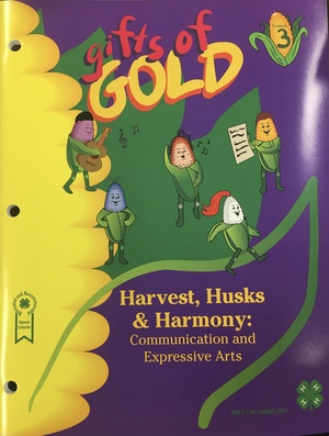 Gifts of Gold 3: Harvest, Husks, & Harmony Gifts of Gold 3: Harvest, Husks, & Harmony