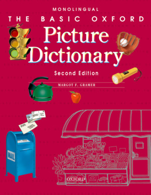 Basic Oxford Picture Dictionary, Second Edition (Monolingual English), The Basic Oxford Picture Dictionary, Second Edition (Monolingual English), The