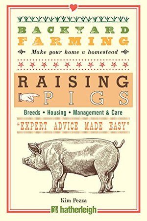 Backyard Farming: Raising Pigs Backyard Farming: Raising Pigs