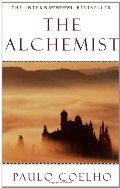 Alchemist: A Fable About Following Your Dream, The Alchemist: A Fable About Following Your Dream, The