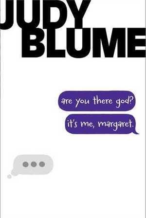 Are You There God? It's Me, Margaret Are You There God? It's Me, Margaret