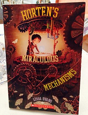 Horten's miraculous mechanisms: magic, mystery & a very strange adventure Horten's miraculous mechanisms: magic, mystery & a very strange adventure