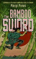 Bamboo Sword, The Bamboo Sword, The