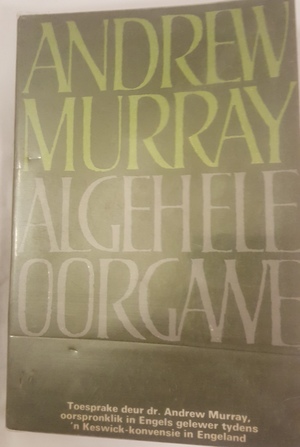 Algehele Oorgawe Algehele Oorgawe
