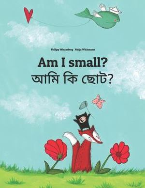 Am I Small? Ami Ki Chota? Am I Small? Ami Ki Chota?