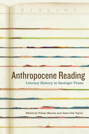 Anthropocene Reading Anthropocene Reading
