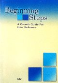 Beginning Steps: A Growth Guide For New Believers (NIV) Beginning Steps: A Growth Guide For New Believers (NIV)