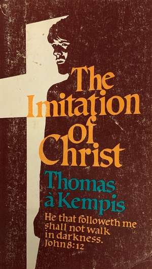 Imitation of Christ, The Imitation of Christ, The
