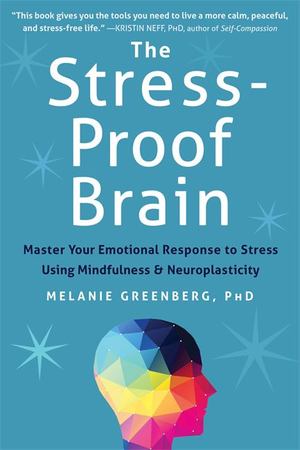 Stress-Proof Brain, The Stress-Proof Brain, The