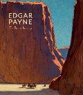 Edgar Payne The Scenic Journey Edgar Payne The Scenic Journey