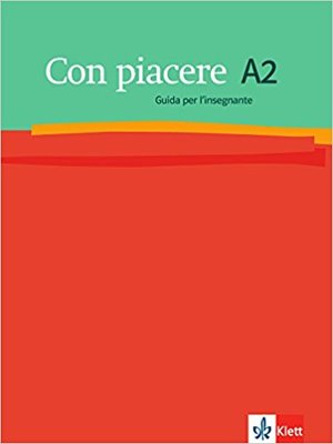 Con piacere A2 Guida per l'insegnante 027 Con piacere A2 Guida per l'insegnante 027