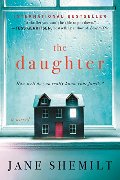 Daughter: A Novel, The Daughter: A Novel, The