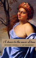 Dance to the Music of Time: First Movement, A Dance to the Music of Time: First Movement, A