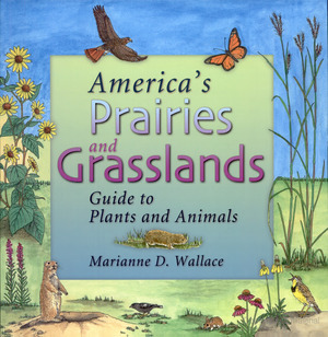 America's Prairies and Grasslands America's Prairies and Grasslands