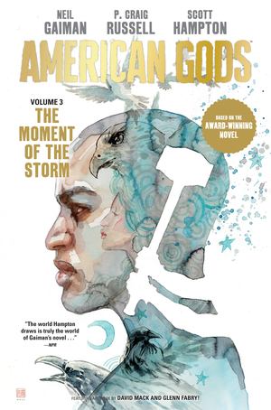 American Gods Volume 3: the Moment of the Storm American Gods Volume 3: the Moment of the Storm