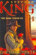 Dark Tower (The Dark Tower, Book 7), The Dark Tower (The Dark Tower, Book 7), The