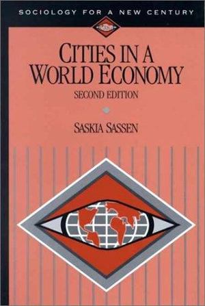 Cities in a World Economy Cities in a World Economy