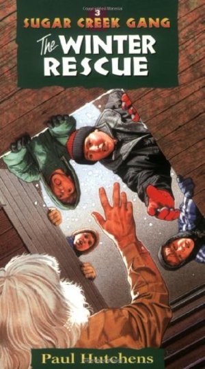 Winter Rescue, The (Sugar Creek Gang #3) Winter Rescue, The (Sugar Creek Gang #3)