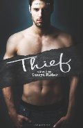 Thief (Love Me With Lies) (Volume 3) Thief (Love Me With Lies) (Volume 3)