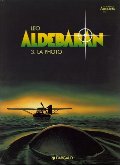 Aldebaran, tome 3 : La Photo Aldebaran, tome 3 : La Photo