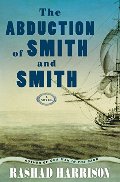 Abduction of Smith and Smith: A Novel, The Abduction of Smith and Smith: A Novel, The