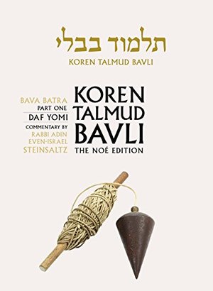 Koren Talmud Bavli, volume 27: Tractate Bava Batra, Part 1 Koren Talmud Bavli, volume 27: Tractate Bava Batra, Part 1