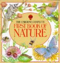 Usborne Complete First Book of Nature (Usborne First Nature), The Usborne Complete First Book of Nature (Usborne First Nature), The