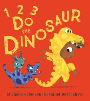 1, 2, 3, Do the Dinosaur 1, 2, 3, Do the Dinosaur