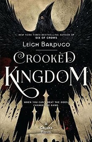 Crooked Kingdom (Six of Crows, #2) Crooked Kingdom (Six of Crows, #2)