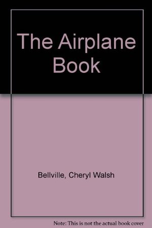 Airplane Book, The Airplane Book, The