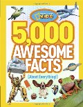 5,000 Awesome Facts (About Everything!) (National Geographic Kids) 5,000 Awesome Facts (About Everything!) (National Geographic Kids)