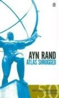Atlas Shrugged: 35th Anniversary Edition Atlas Shrugged: 35th Anniversary Edition