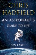 Astronaut's Guide to Life on Earth, An Astronaut's Guide to Life on Earth, An