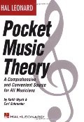 Hal Leonard Pocket Music Theory: A Comprehensive and Convenient Source for All Musicians Hal Leonard Pocket Music Theory: A Comprehensive and Convenient Source for All Musicians