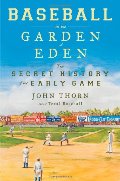 Baseball in the Garden of Eden Baseball in the Garden of Eden