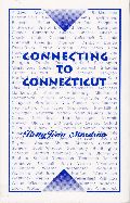 Connecting to Connecticut Connecting to Connecticut