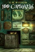 100 Cupboards (100 Cupboards, Bk 1) 100 Cupboards (100 Cupboards, Bk 1)