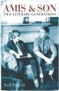 Amis And Son: Two Literary Generations Amis And Son: Two Literary Generations