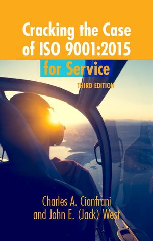Cracking the Case of ISO 9001:2015 for Service Cracking the Case of ISO 9001:2015 for Service