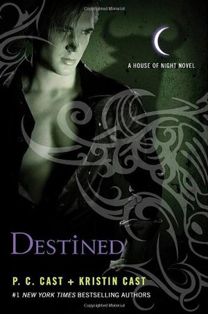 Destined (House of Night) Destined (House of Night)