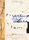 Prayer of Jabez for Teens, The Prayer of Jabez for Teens, The